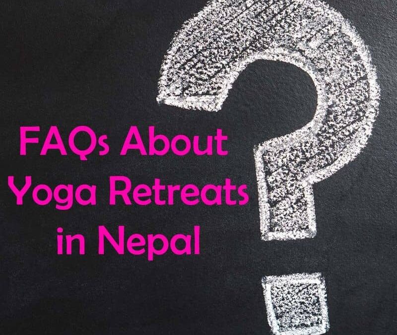 20 FAQ of Yoga Retreats in Nepal